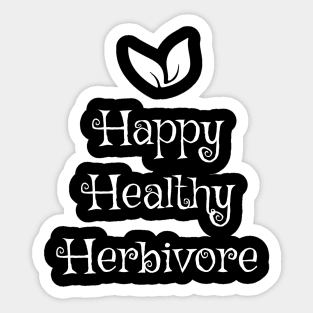 Happy Healthy Herbivore Sticker